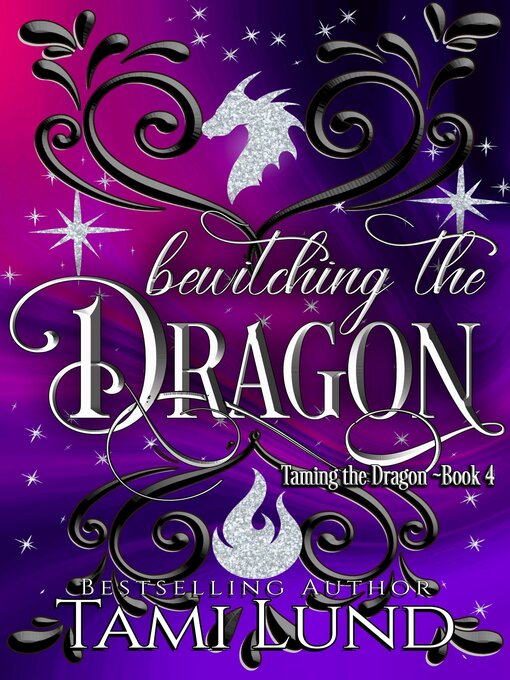 Title details for Bewitching the Dragon by Tami Lund - Available